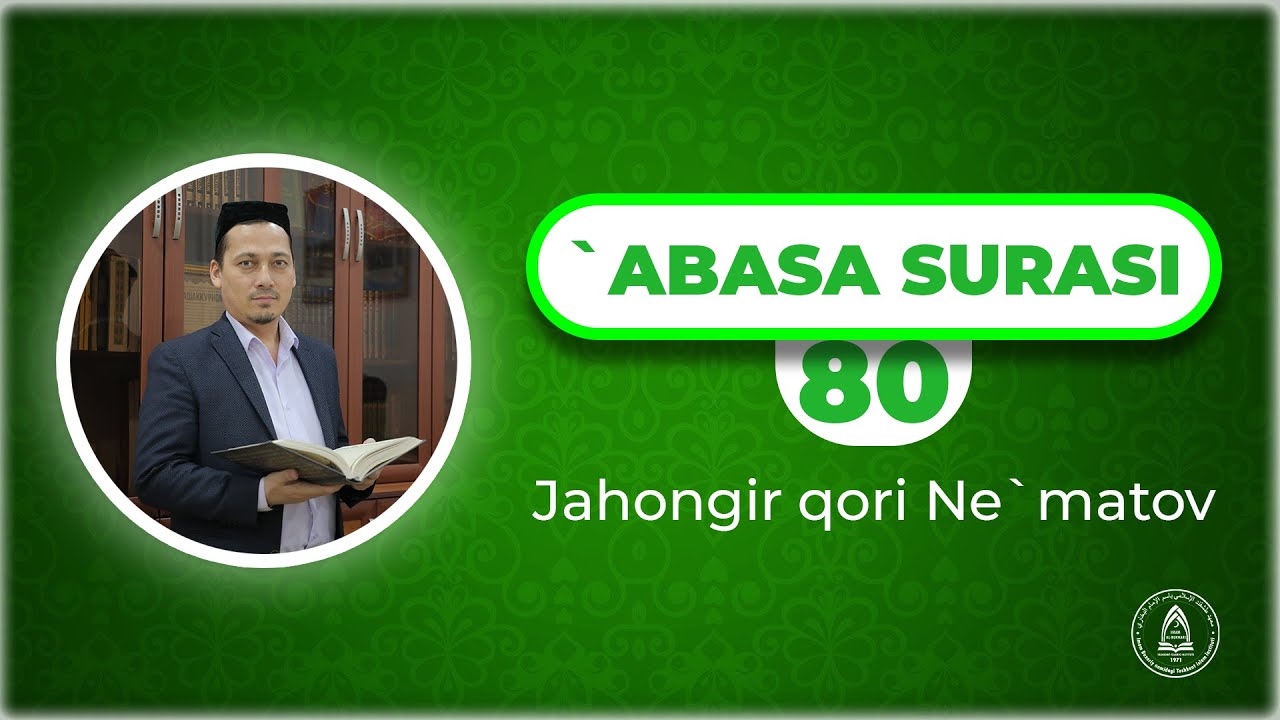 80 | `Abasa surasi (عبس) | Jahongir qori Ne'matov | Ta'lim uchun 30 pora