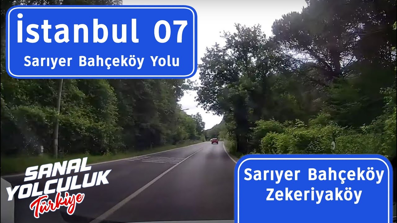 İstanbul 07: Sarıyer Hacıosman'dan Bahçeköy ve Zekeriyaköy Orman Yolları Sürüşü