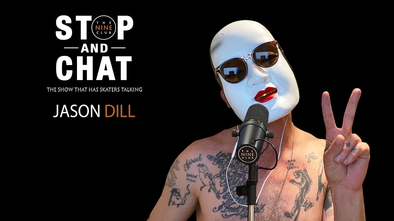 Jason Dill - Stop And Chat | The Nine Club With Chris Roberts