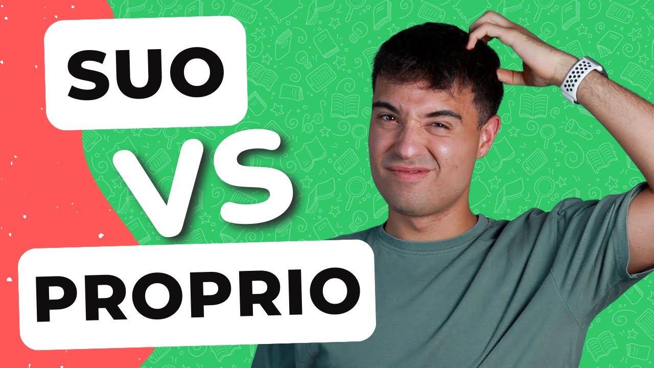 SUO vs PROPRIO in Italiano: quale usare? | Learn Italian