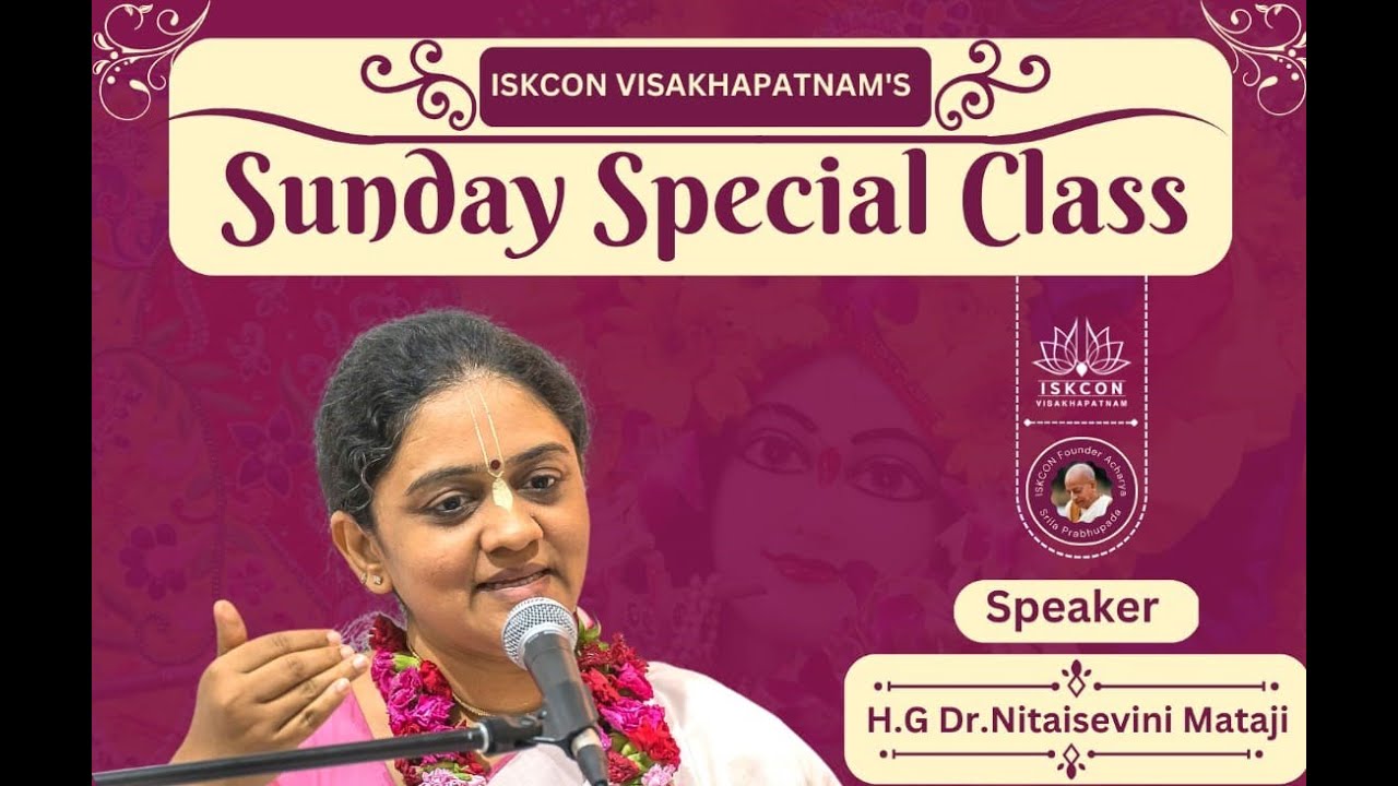Sunday Special Class by Dr. Nitaisevini Mataji