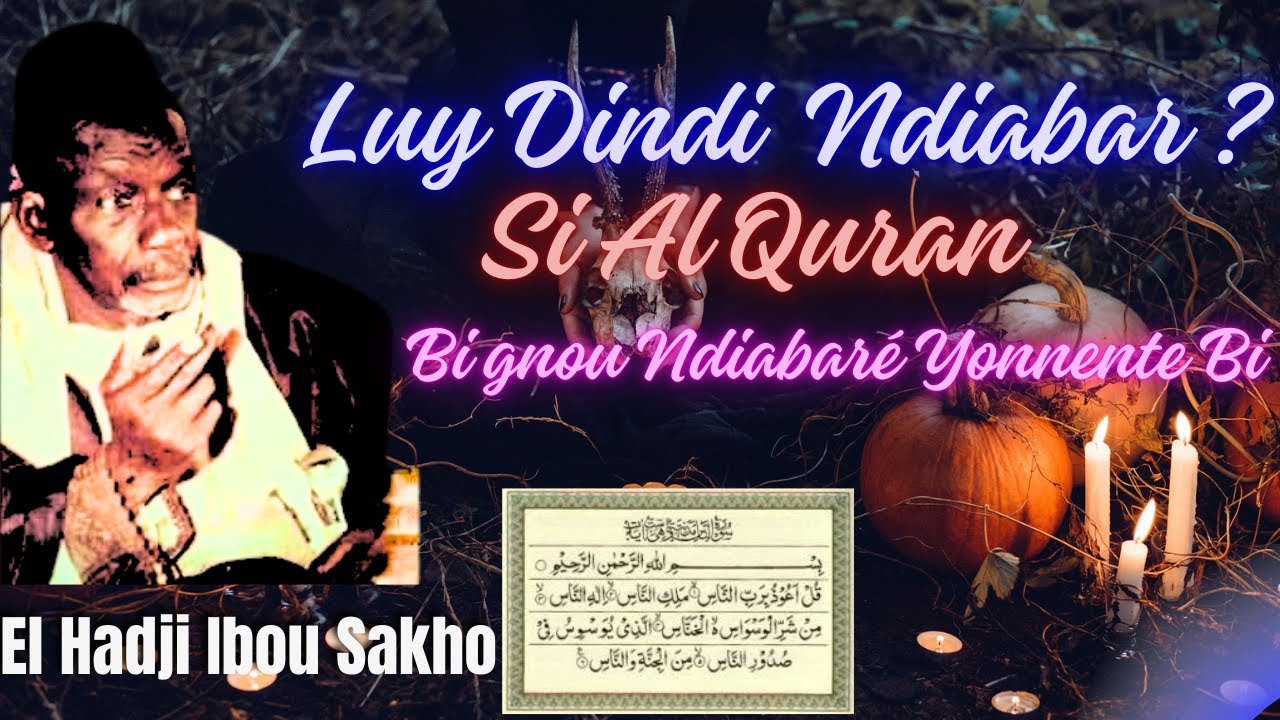 El Hadji Ibou Sakho BI GNOU NDIABARE YONNENTE BI AK LOUKO DINDI