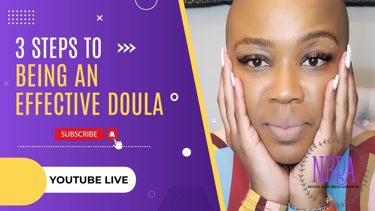 3 Steps to Being an Effective Doula
