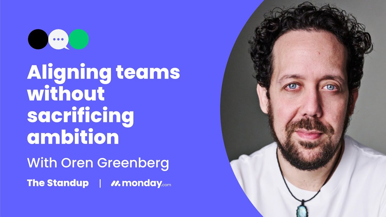 Aligning teams without sacrificing ambition