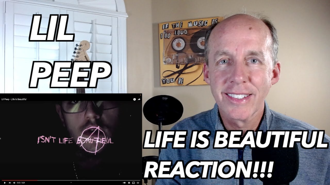 PSYCHOTHERAPIST REACTS to Lil Peep- Life is Beautiful
