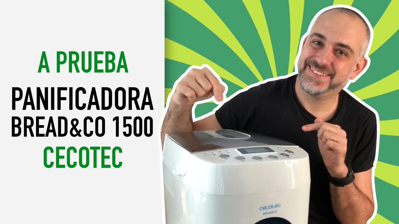 😍 🍞 Probando la Panificadora Bread&Co 1500 de Cecotec