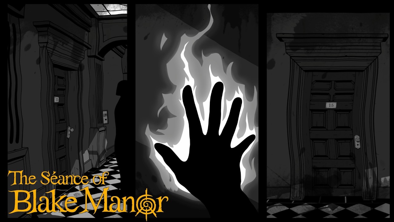 The Séance of Blake Manor (Ep.4) - An Unholy Place