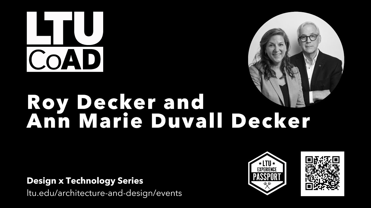 Design x Technology Series: Roy Decker and Ann Marie Duvall Decker