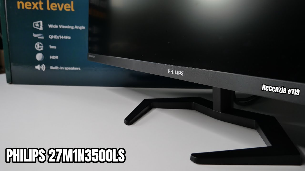 PHILIPS 27M1N3500LS - przystępne 144Hz | Recenzja #119