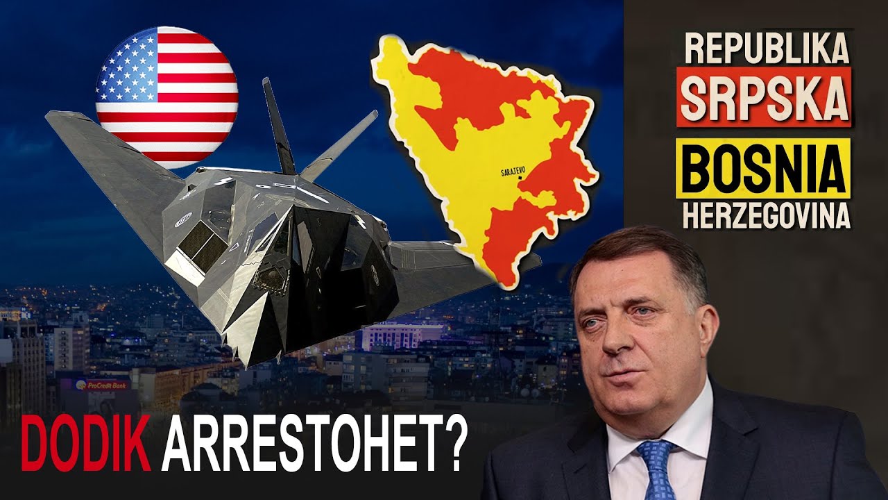 Amerika nisë aeroplanët, Bosna do të ndahet? 'Dodik drejt arrestimit' - Kosova Today