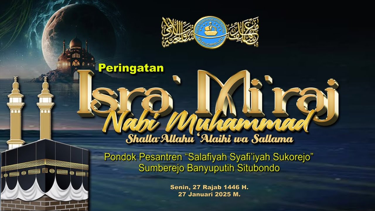 🔴[LIVE] Peringatan Isra' Mi'raj Nabi Muhammad  ﷺ. Santri Putra 27 Rajab 1446 H./27-01-2025 M. | S3Tv