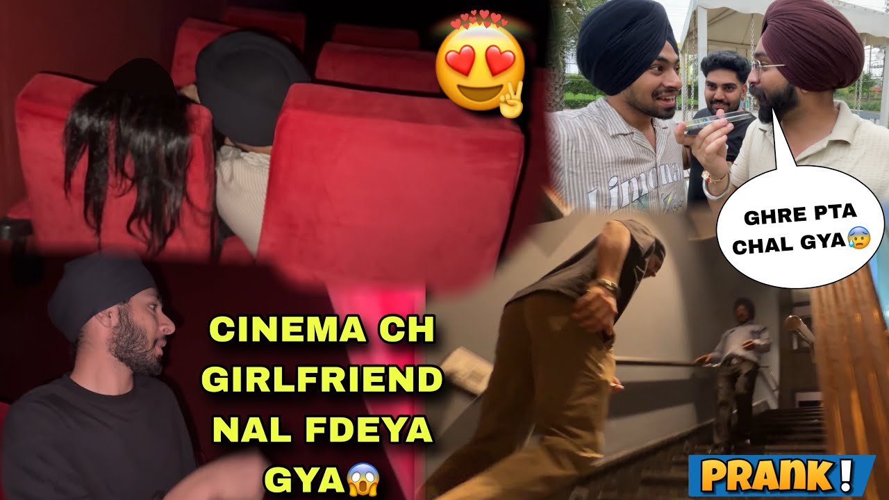 MOVIE DEKHN GYA GIRLFRIEND😍NAL HARSH HUNA NE DEKHLEYA😭GHRE PTA CHAL GYA😱PRANK GONE WRONG