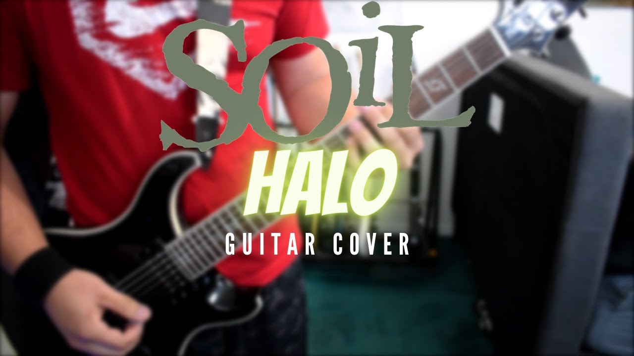 Soil - Halo (Guitar Cover)