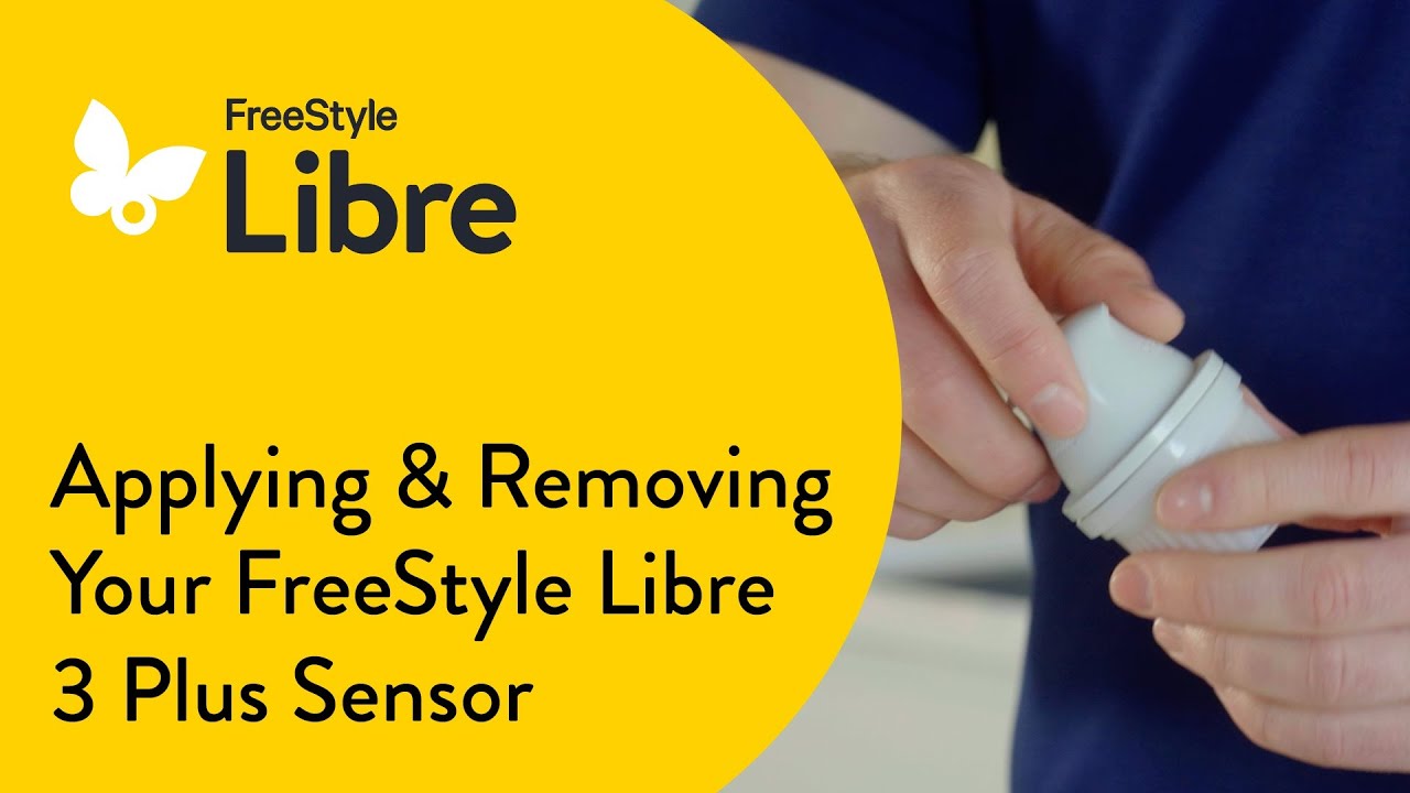 How To Apply and Remove the FreeStyle Libre 3 Plus Sensor