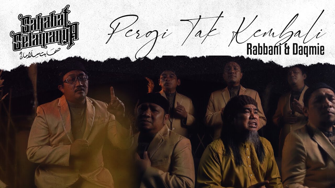 Rabbani . Daqmie -Pergi Tak Kembali (Official Music Video)