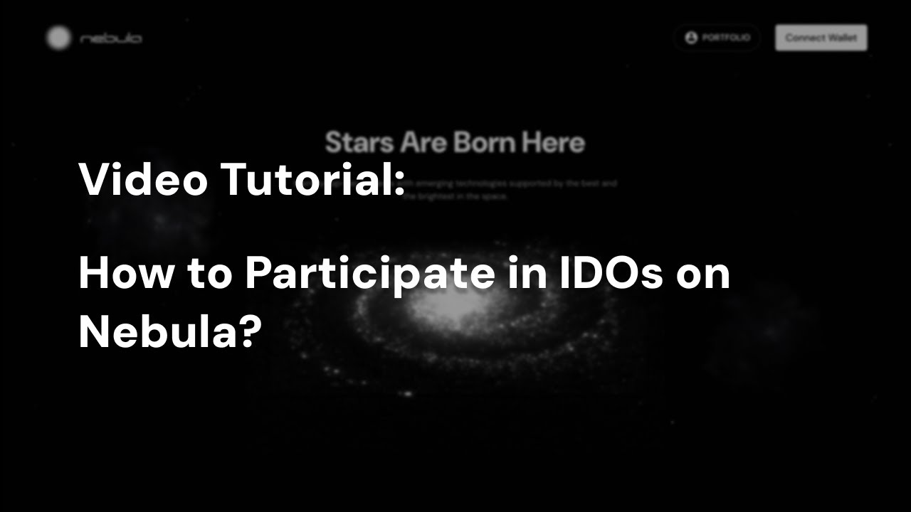 Step-by-Step Tutorial: How to Participate in IDOs on Nebula?