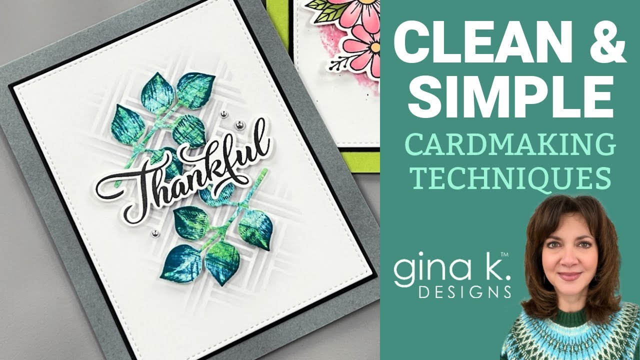 Clean and Simple Cardmaking Techniques To Try NOW!