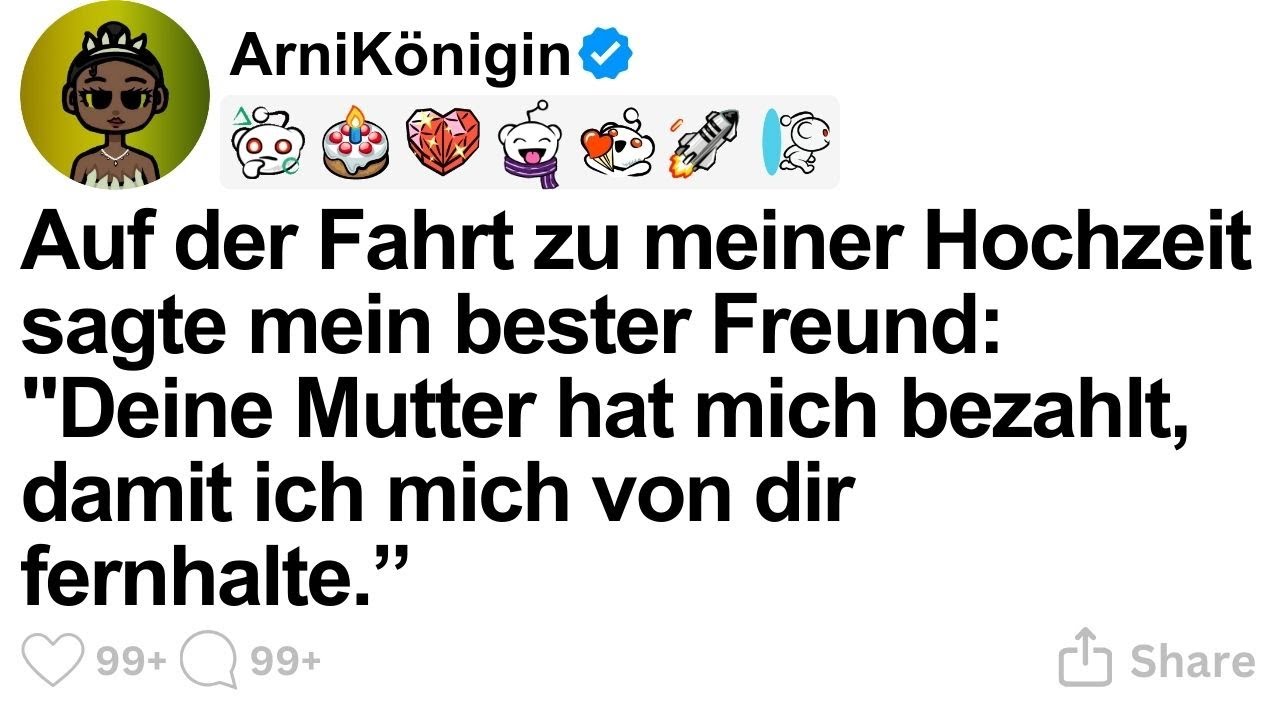 [GANZE STORY] Auf der Fahrt zu meiner Hochzeit sagte mein bester Freund: 