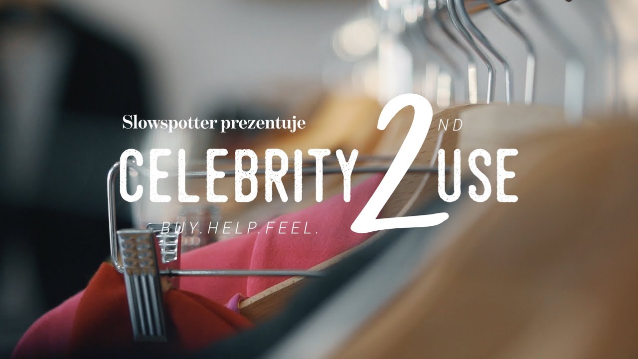 Slowspotter | Etyczna moda z Celebrity 2 use