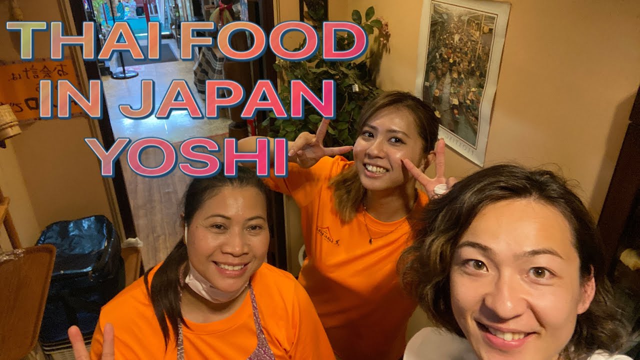 JAPANESE THAI FOOD YOSHI SENDAI CITY IN JAPAN
