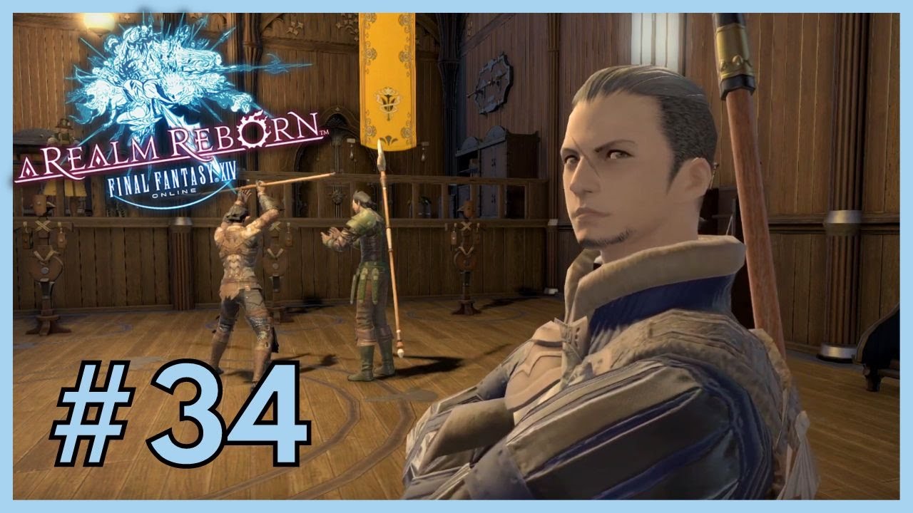 Final Fantasy 14: A Realm Reborn ✮ 34 ✮ Lancer Job Quests