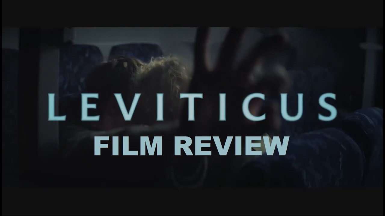 Film Review: LEVITICUS Is The Best Horror Film of the Year