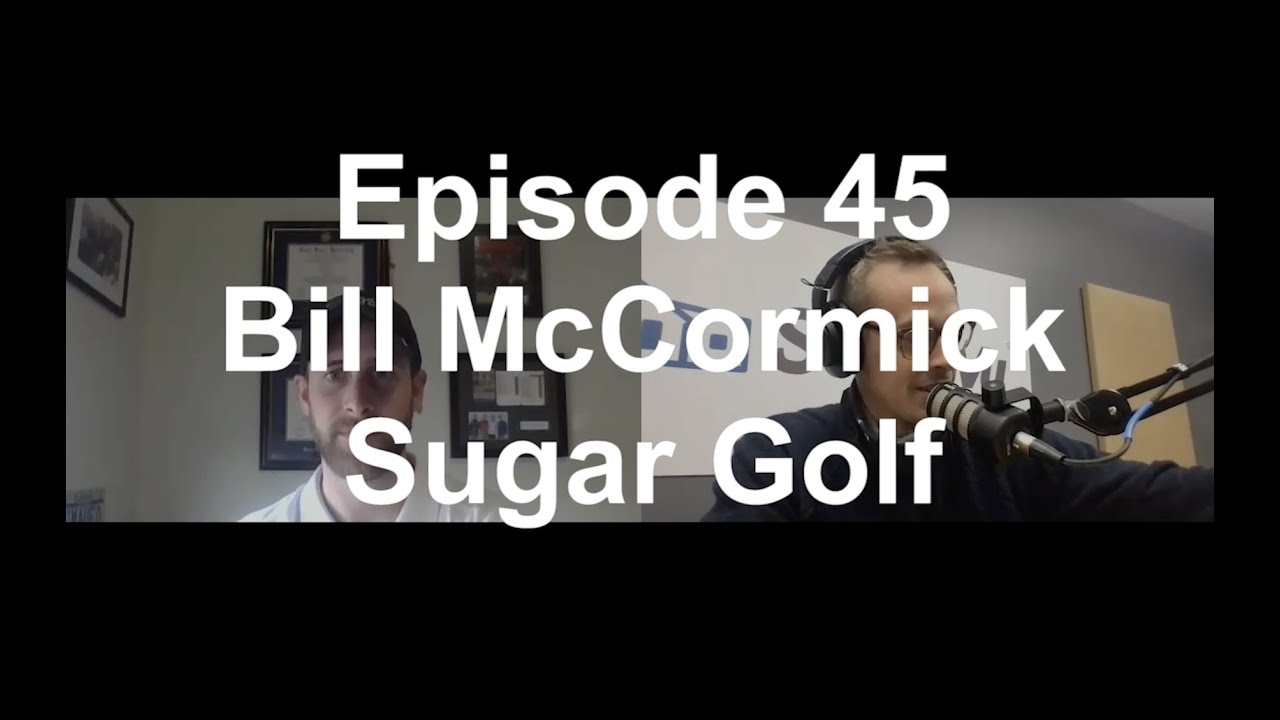 Episode 45   Sugar Golf