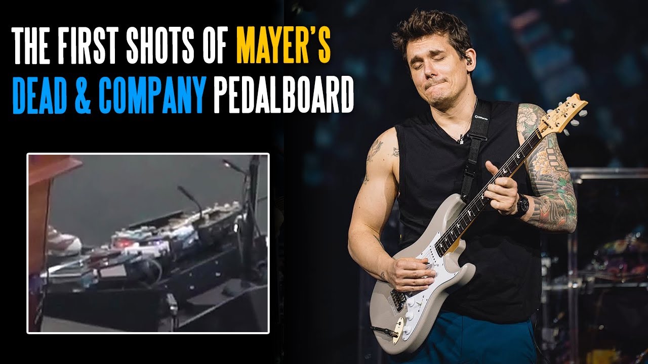 What We Know Of John Mayer's 2025 Dead & Company Pedalboard So Far...