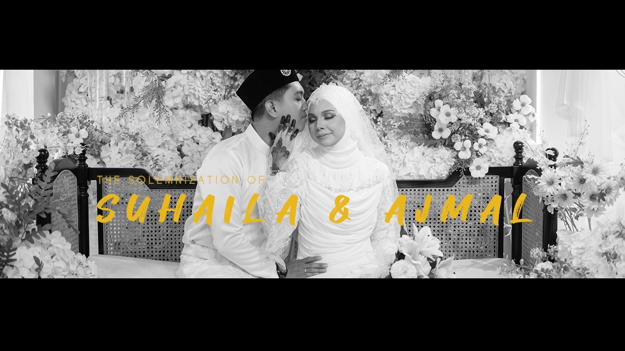 MALAY WEDDING VIDEOGRAPHER - SUHAILA & AJMAL