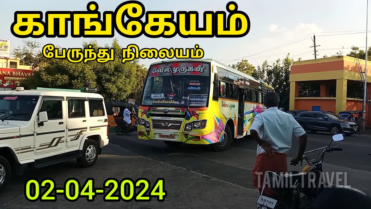 Kangeyam Bus Stand | காங்கேயம் பேருந்து நிலையம் | 02-04-2024