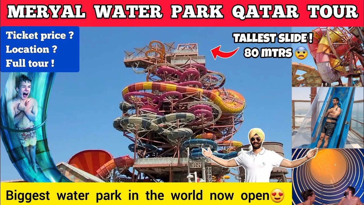 Meryal waterpark qatar tour - Meryal waterpark qatar slides Qatar water park meryal waterpark lusail