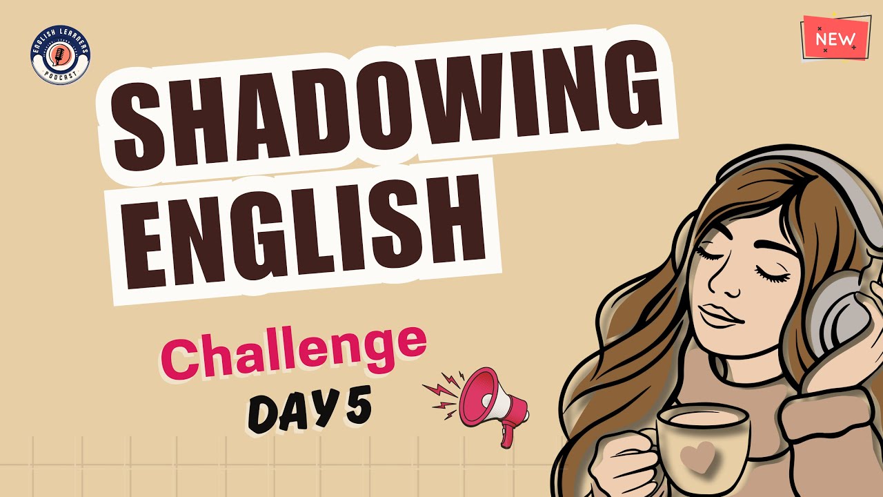 Shadowing English Speaking Practice | Speak Fluently 10-Day English Speaking Challenge