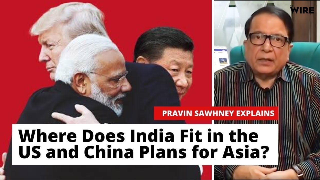 Explainer: Where Does India Fit in the US and China Plans for Asia?