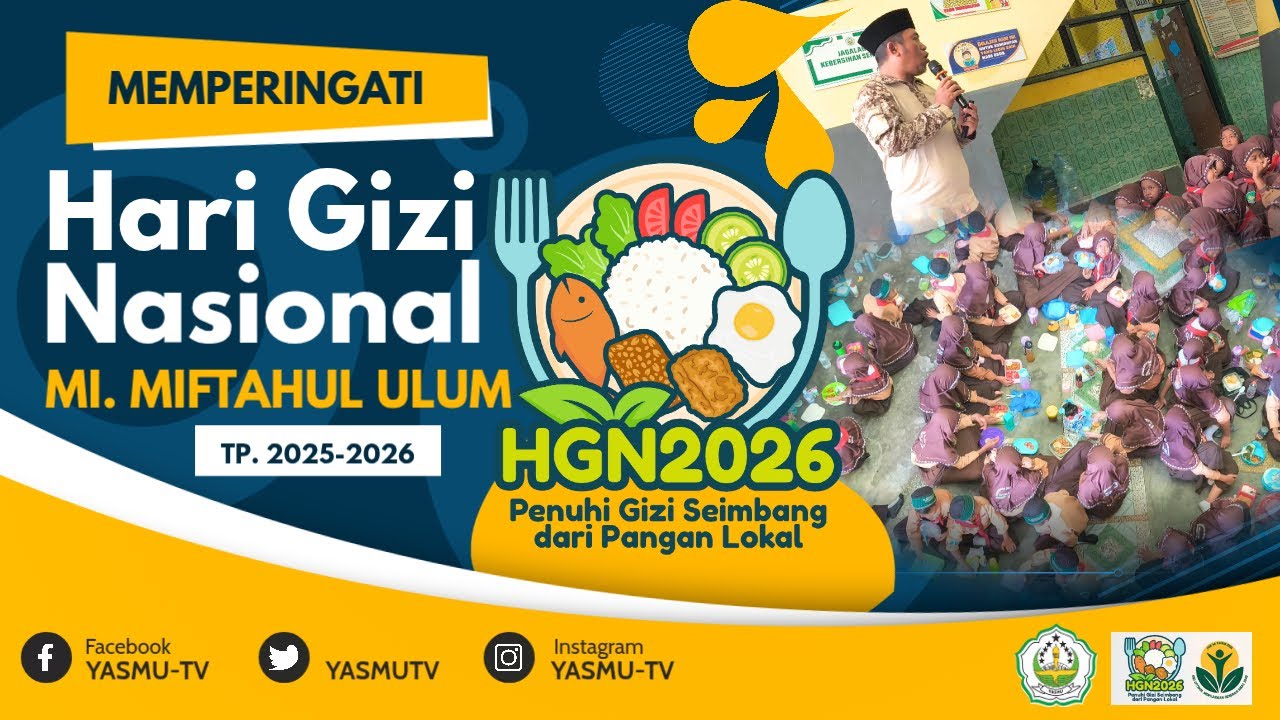Hari Gizi Nasional 2026: Dari Piring Sehat Menuju Generasi Emas 2045 | MI. MIFTAHUL ULUM