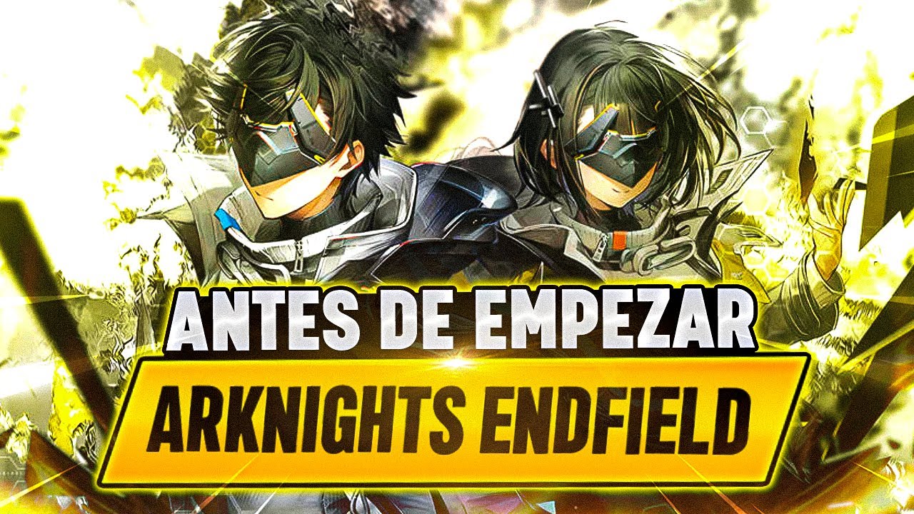 ANTES de EMPEZAR en Arknights Endfield – MEJORES CONSEJOS para Principiantes