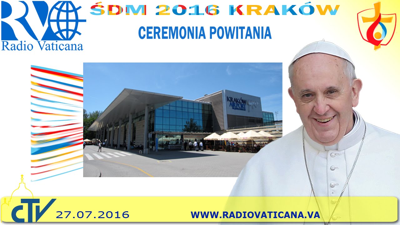 Pope Francis in Poland, Arrival and Welcome ceremony