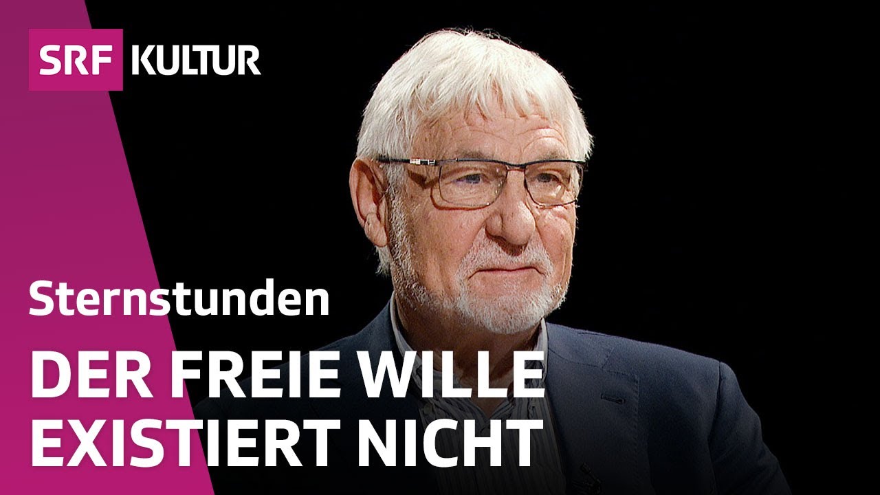 Gerhard Roth: Wer trifft unsere Entscheidungen? | Sternstunde Philosophie | SRF Kultur