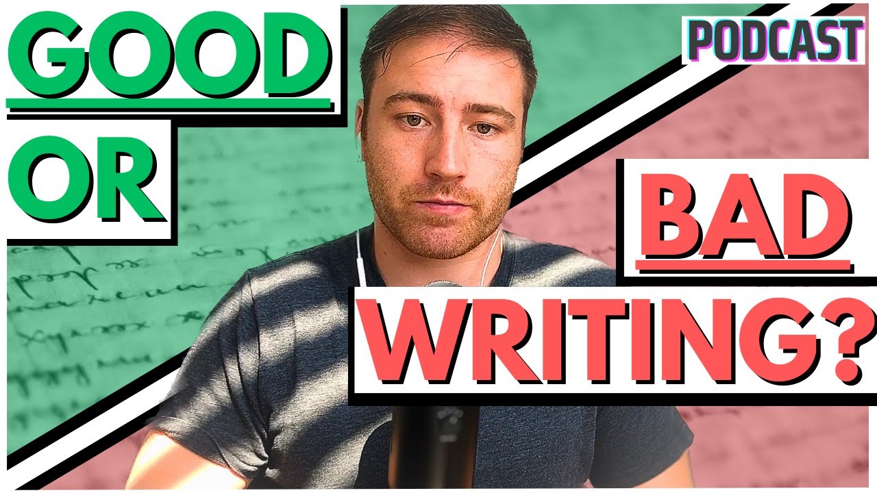Good vs Bad Prose? How To Tell If Your Writing Is GOOD