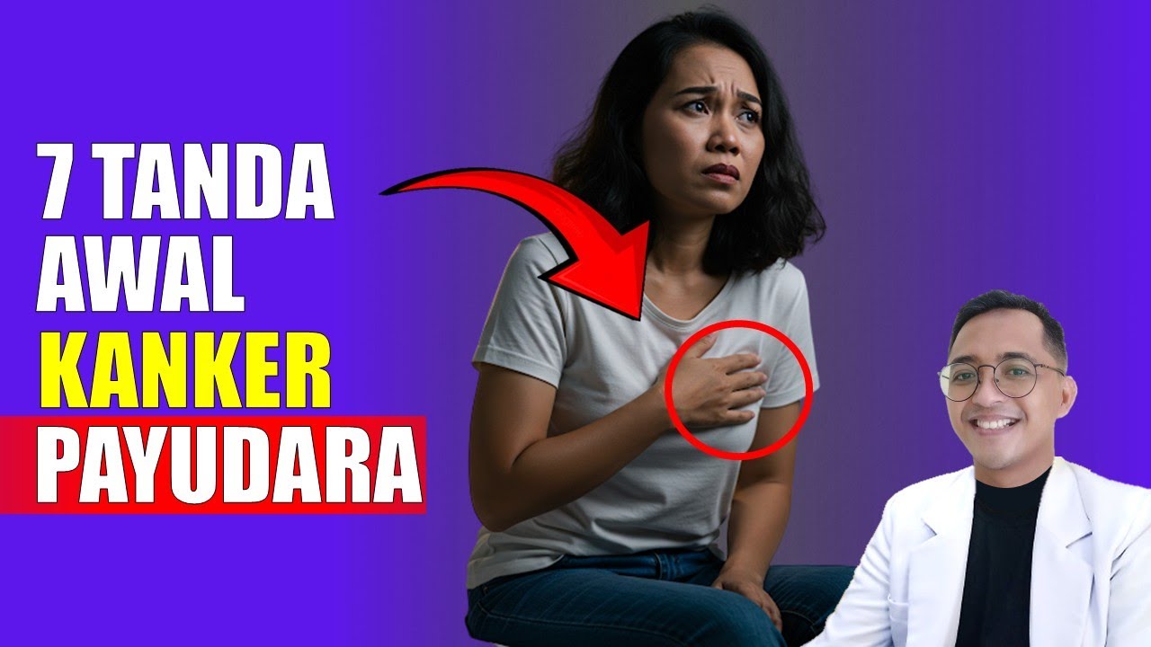AWAS! Ini 7 Gejala Kanker Payudara yang Harus Anda Tahu!