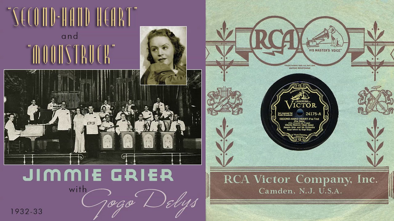 1932, Second-Hand Heart, Moonstruck, Gogo Delys vocal, Jimmie Grier Orch. HD 78rpm