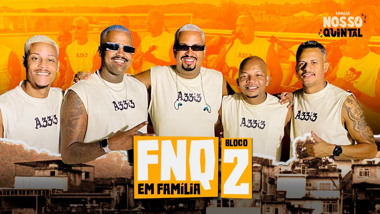 FNQ em Família - Bloco 02