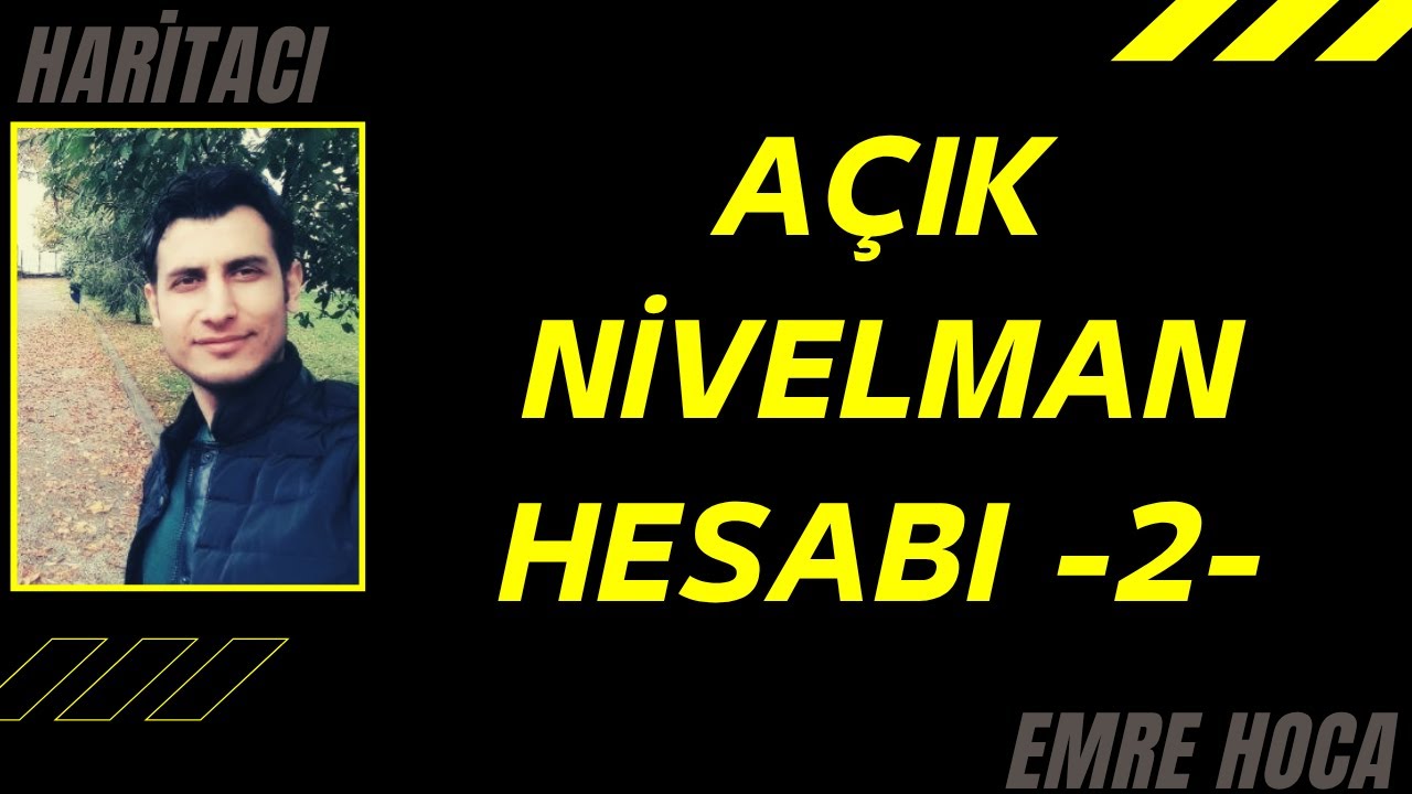 Geometrik nivelman hesabı (Açık nivelman hesabı 2.örnek)