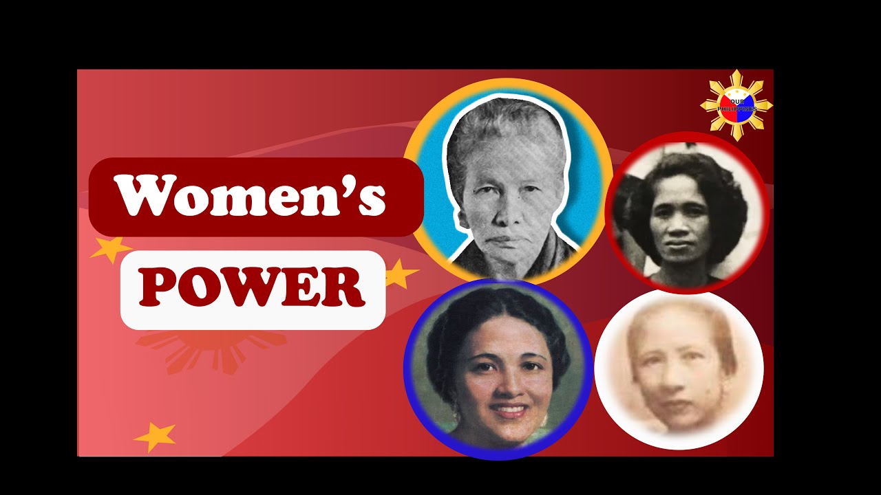 The Heroines of the Philippines | Our Philippines