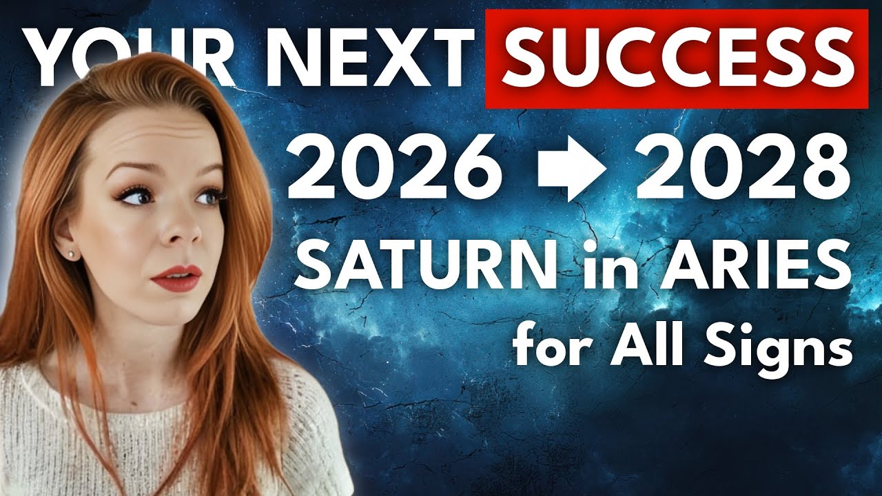 Saturn in Aries (2026 - 2028) for All Signs