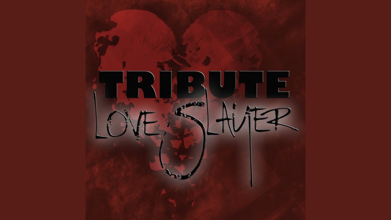 Love Slayer