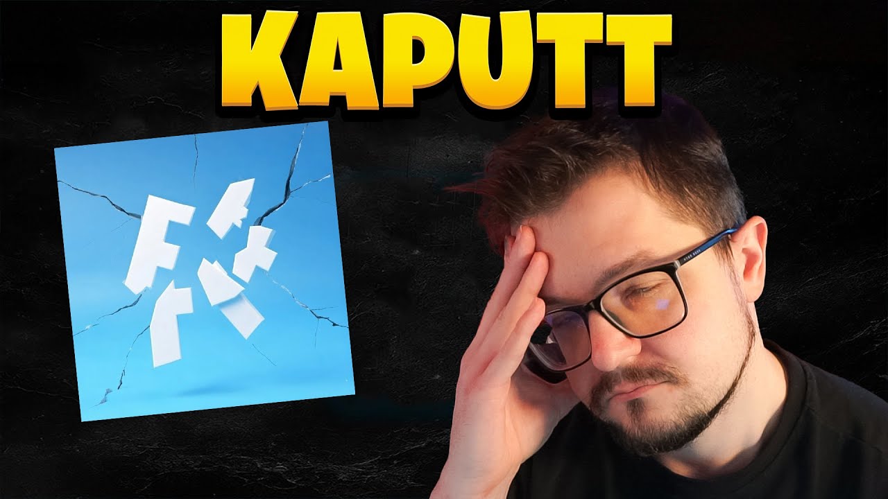 Fortnite ist kaputt...