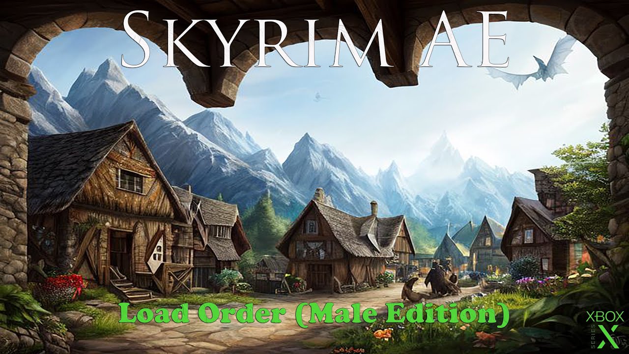 Ultimate Skyrim Load Order - (Male Version) Xbox Series X 2024