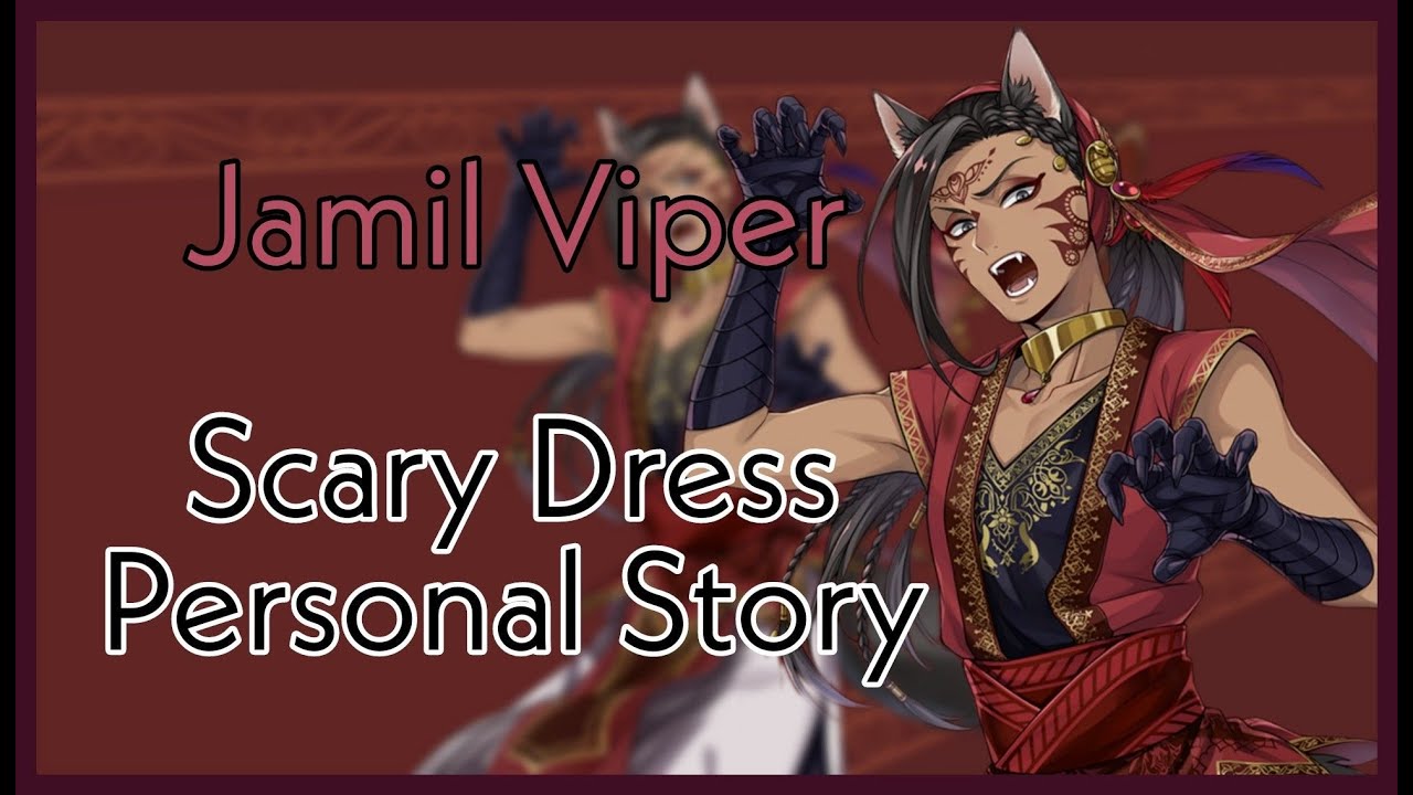 Twisted wonderland ~Jamil Viper Scary Dress Personal Story~ (Sub Español)