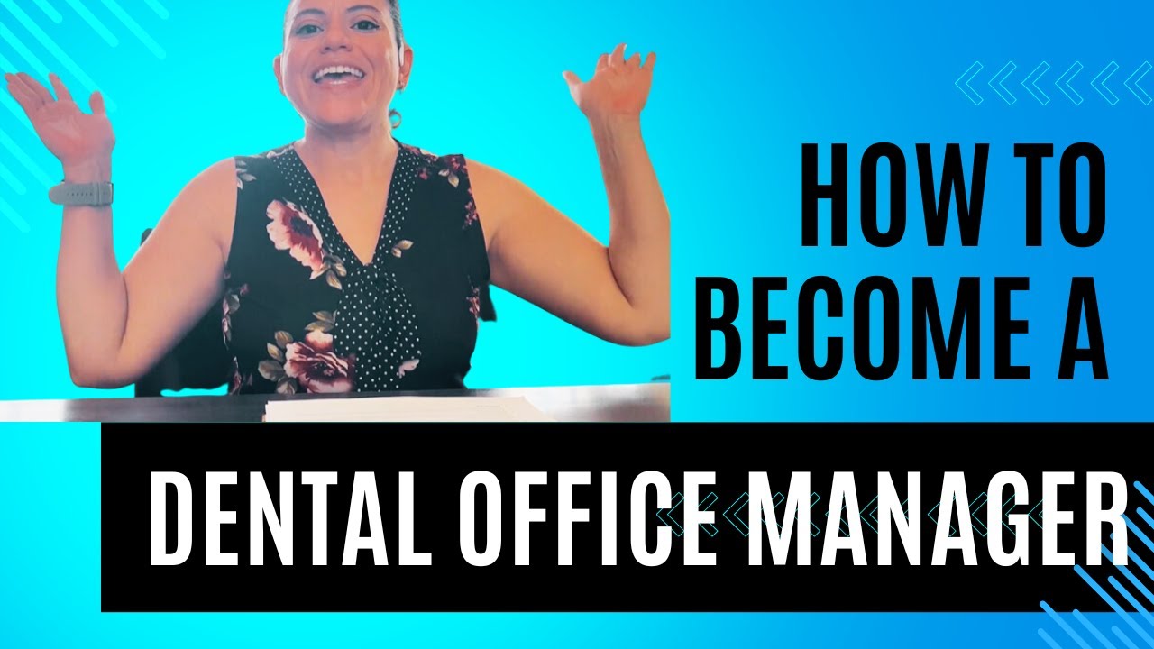 What is a Dental Office Manager