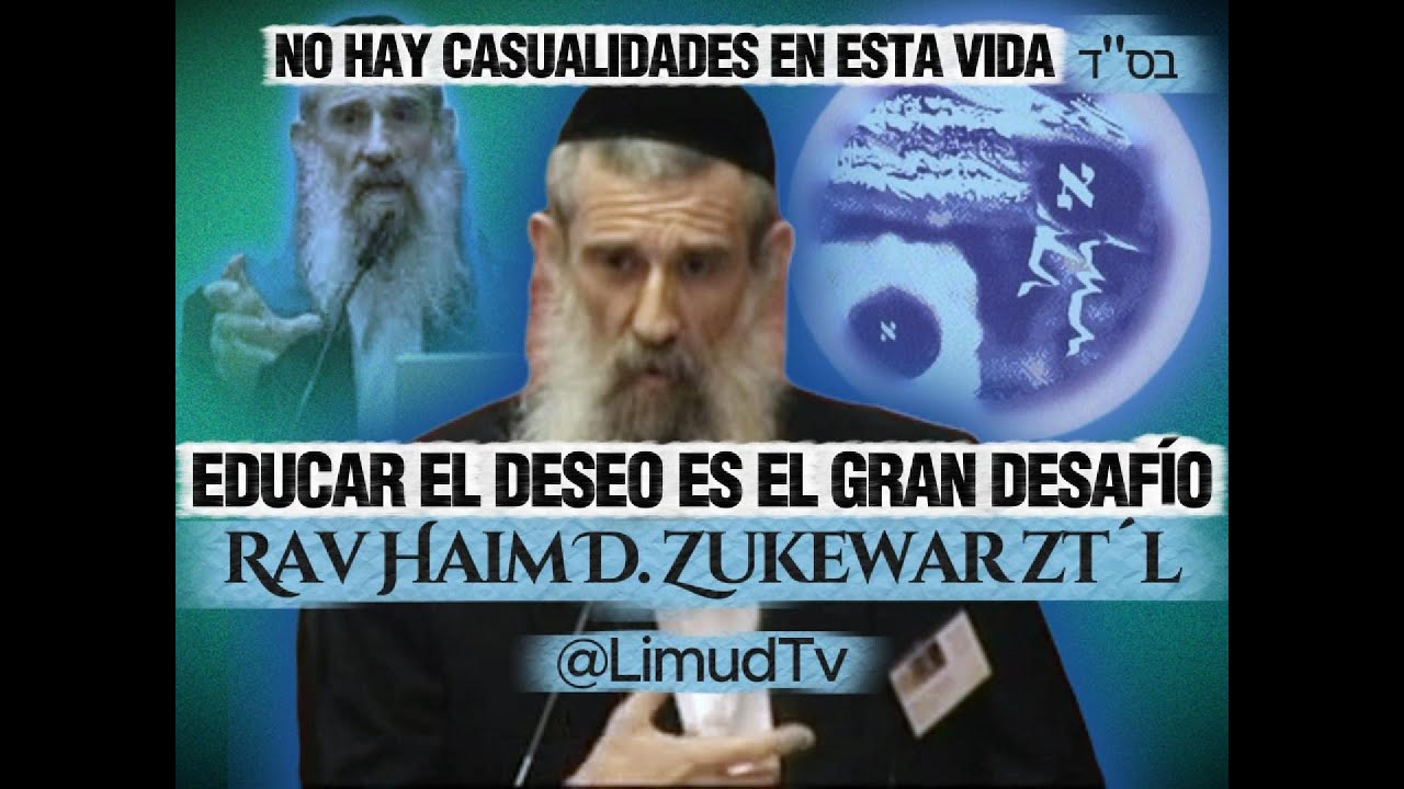 #REENCARNACI&Oacute;N Y EL DESAF&Iacute;O EN ESTA #VIDA | Rav Haim Zukerwar Zt&acute;l